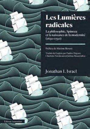 Emprunter Les Lumières radicales. La philosophie de Spinoza et la naissance de la modernité (1650-1750) livre