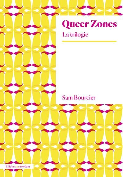 Emprunter Queer Zones. La trilogie livre