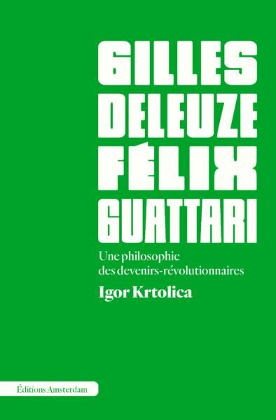 Emprunter Deleuze et Guattari. Une philosophie des devenirs-révolutionnaires, Edition livre