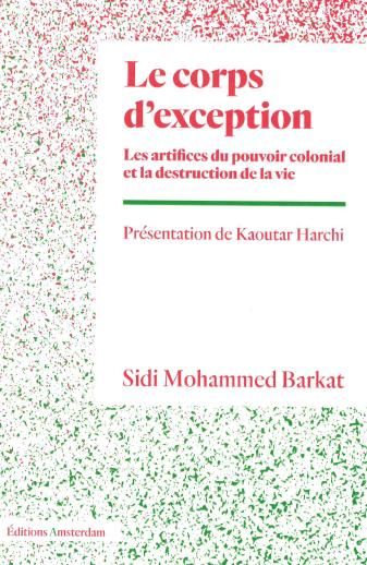 Emprunter Le corps d'exception. Les artifices du pouvoir colonial et la destruction de la vie livre