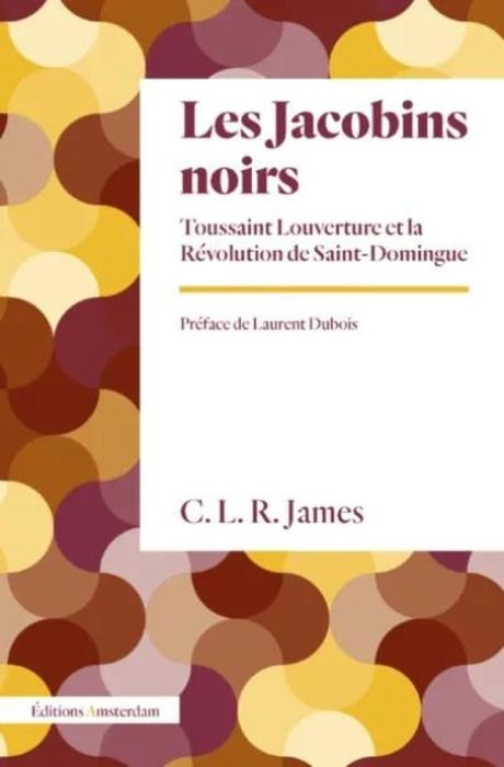 Emprunter Les Jacobins noirs. Toussaint Louverture et la Révolution de Saint-Domingue livre