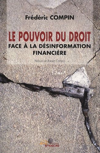 Emprunter Le pouvoir du droit. Face à la désinformation financière livre