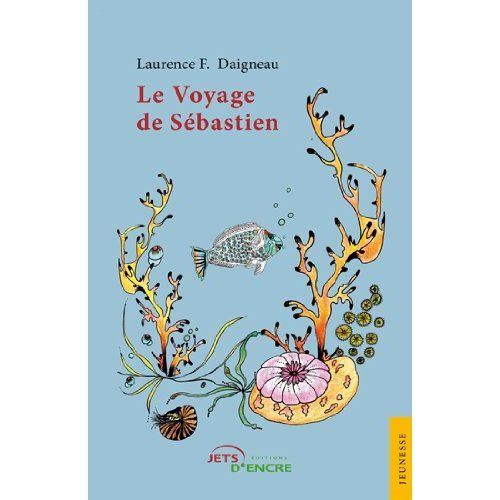 Emprunter Le Voyage de Sébastien livre