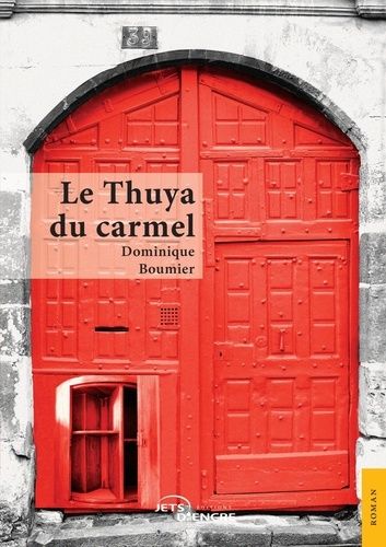 Emprunter Le Thuya du carmel livre