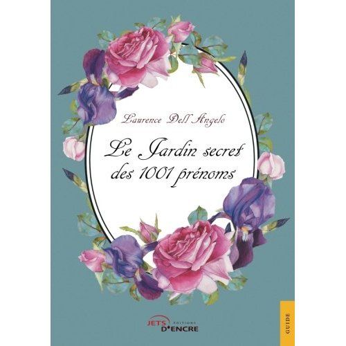 Emprunter Le jardin secret des 1001 prénoms livre