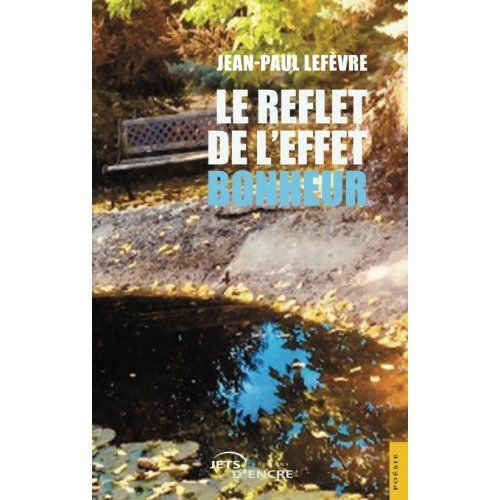 Emprunter Le reflet de l'effet bonheur livre