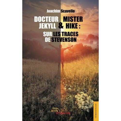 Emprunter Docteur Jekyll et Mister Hike. Sur les traces de Stevenson livre