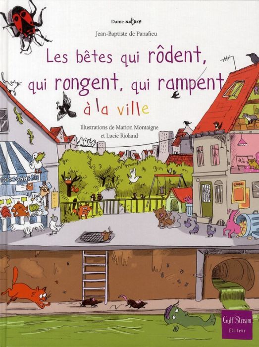 Emprunter Les bêtes qui rôdent, qui rongent, qui rampent à la ville livre