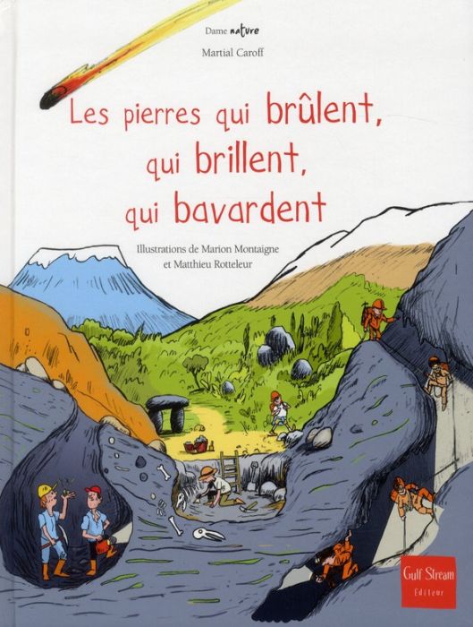 Emprunter Les pierres qui brûlent, qui brillent, qui bavardent livre