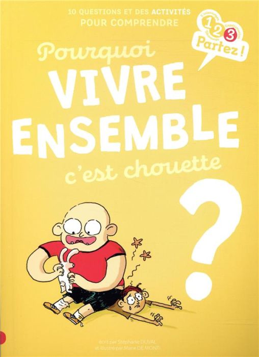 Emprunter Pourquoi vivre ensemble c'est chouette ? livre