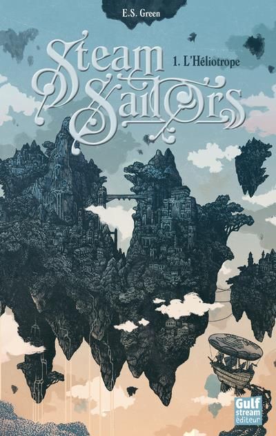 Emprunter Steam Sailors Tome 1 : L'Héliotrope livre