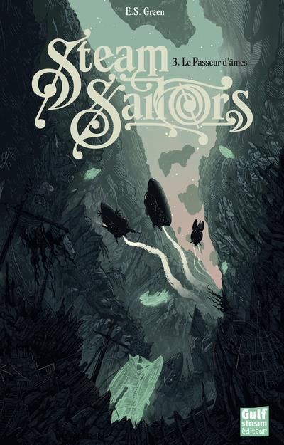 Emprunter Steam Sailors Tome 3 : Le passeur d'âmes livre