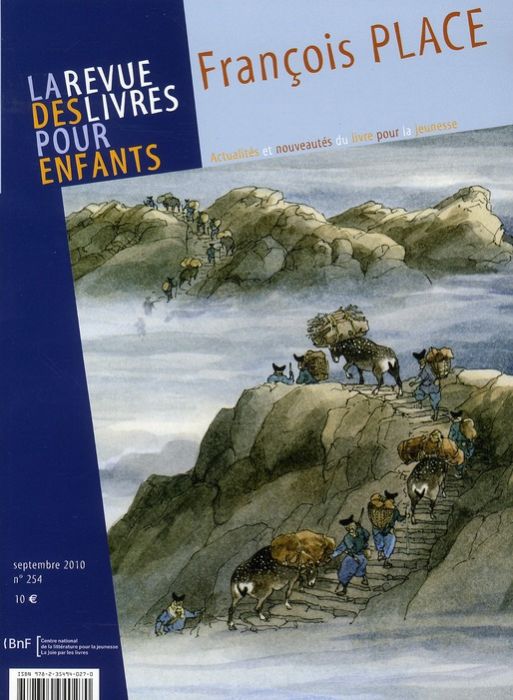 Emprunter La revue des livres pour enfants N° 254, Septembre 2010 : François Place livre