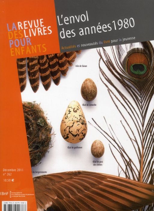 Emprunter La revue des livres pour enfants N° 262, Décembre 2011 : L'envol des années 1980 livre