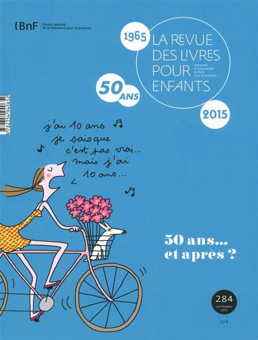 Emprunter La revue des livres pour enfants N° 284, septembre 2015 : 50 ans... et après ? livre