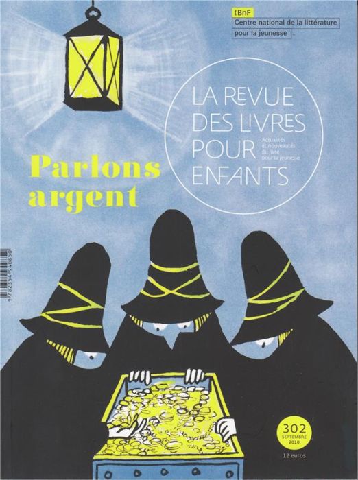 Emprunter La revue des livres pour enfants N° 302, septembre 2018 : Parlons argent livre