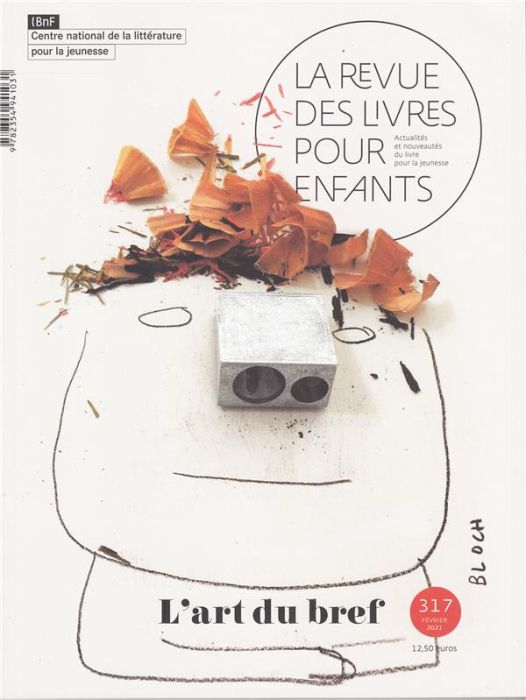 Emprunter La revue des livres pour enfants N° 317, février 2021 : L'art du bref livre