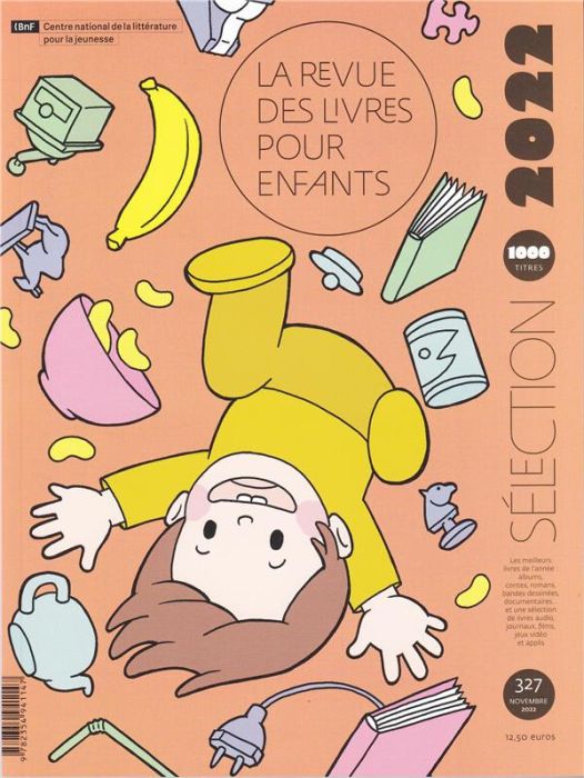 Emprunter La revue des livres pour enfants N° 327, Novembre 2022 : Sélection annuelle 2022 livre