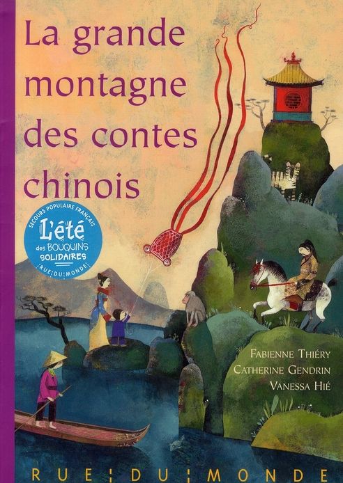 Emprunter La grande montagne des contes chinois. Fables, légendes et contes de la Chine traditionnelle livre