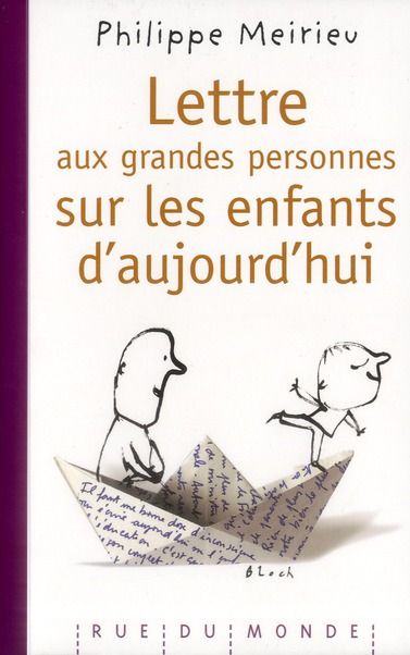 Emprunter Lettre aux grandes personnes sur les enfants d'aujourd'hui livre