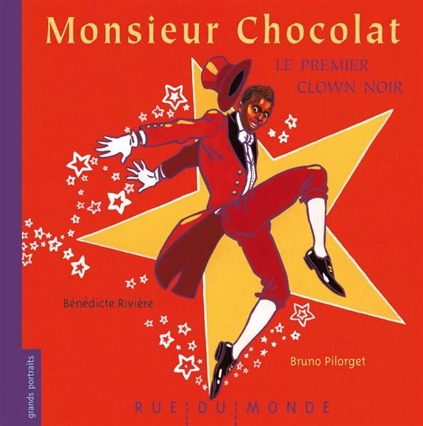 Emprunter Monsieur Chocolat, le premier clown noir livre