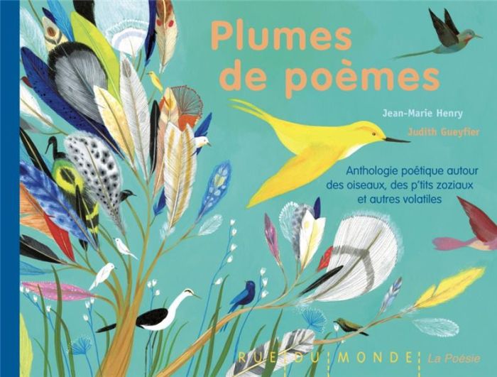 Emprunter Plumes de poèmes. Anthologie poétique autour des oiseaux, des p'tits zoziaux et autres volatiles livre