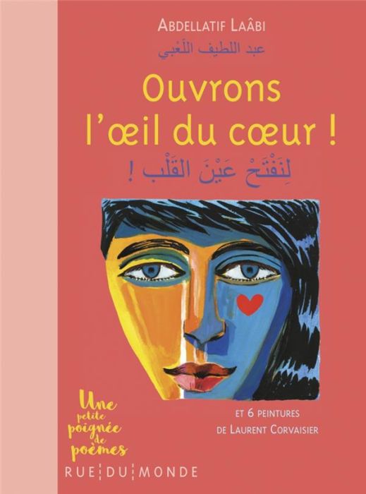 Emprunter Ouvrons l'oeil du coeur ! Et 6 peintures de Laurent Corvaisier, Edition bilingue français-arabe livre