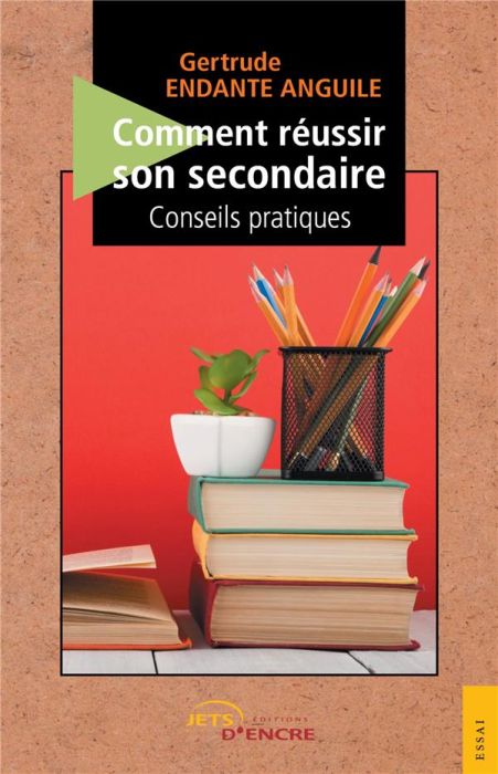 Emprunter Comment réussir son secondaire. Conseils pratiques livre