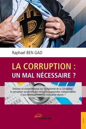 Emprunter La Corruption : un mal nécéssaire ? livre