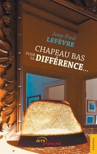 Emprunter Chapeau bas pour ta différence livre