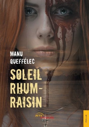 Emprunter Soleil rhum-raisin livre