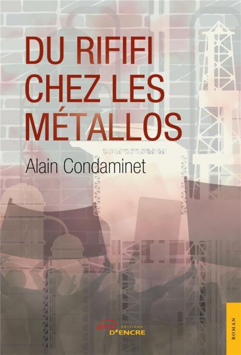 Emprunter Du rififi chez les métallos livre