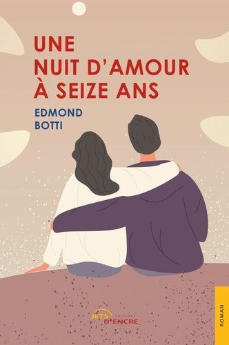 Emprunter Une nuit d'amour à seize ans livre