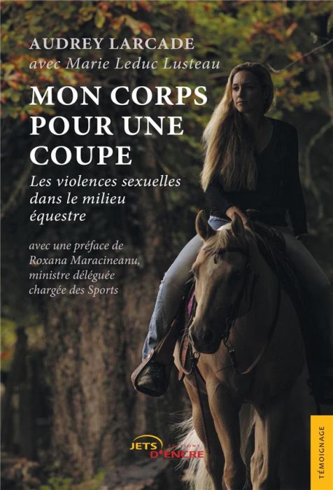 Emprunter Mon corps pour une coupe. Les violences sexuelles dans le milieu équestre livre