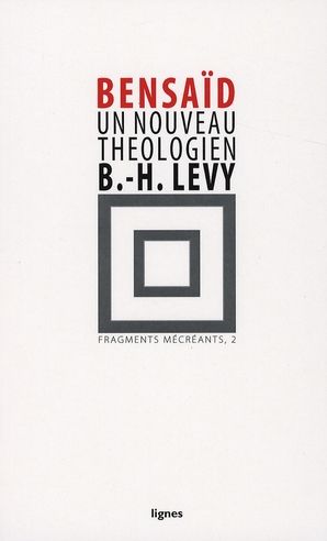 Emprunter Fragments mécréants . Tome 2, Un nouveau théologien, Bernard Henri-Lévy livre