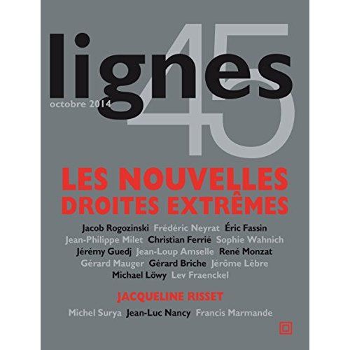 Emprunter Lignes N° 45, Octobre 2014 : Les nouvelles droites extrêmes livre