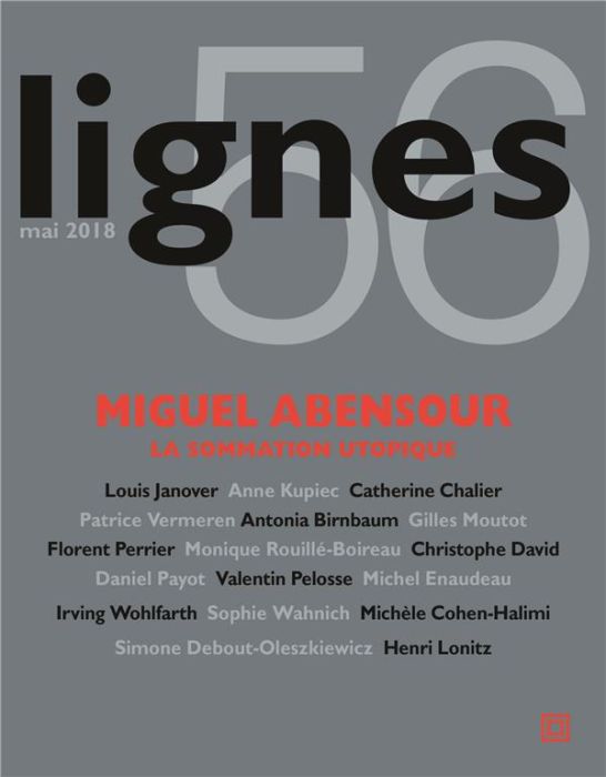 Emprunter Lignes N° 56, mai 2018 : Miguel Abensour. La sommation utopique livre