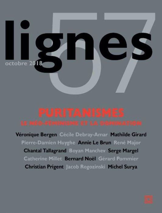 Emprunter Lignes N° 57, octobre 2018 : Puritanismes. Le néo-féminisme et la domination livre