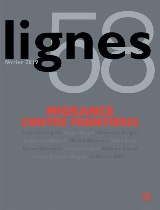 Emprunter Lignes N° 58, février 2019 : Migrance contre frontières livre