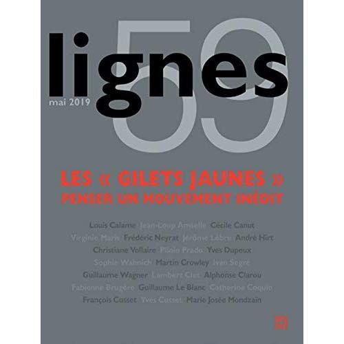 Emprunter Lignes N° 59 : Les gilets jaunes : une querelle des interprétations livre