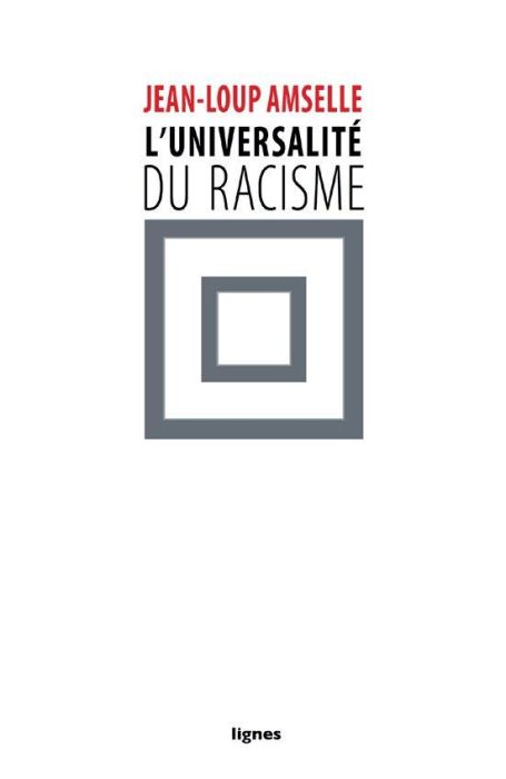 Emprunter L'universalité du racisme livre