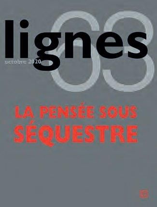 Emprunter Lignes N° 63, octobre 2020 : La pensée sous séquestre livre