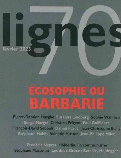 Emprunter Lignes N° 70 : Écosophie ou barbarie livre