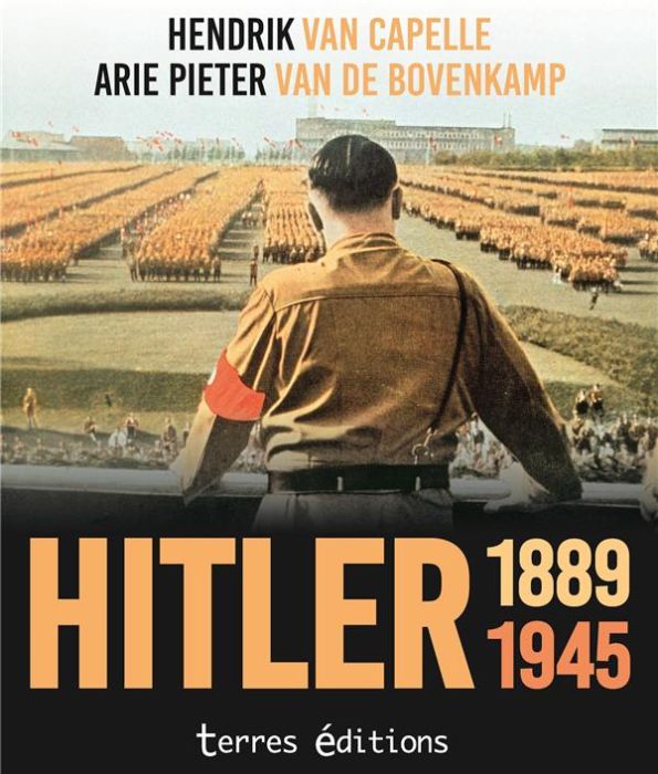 Emprunter Hitler 1889-1945 - Un tyran en images livre