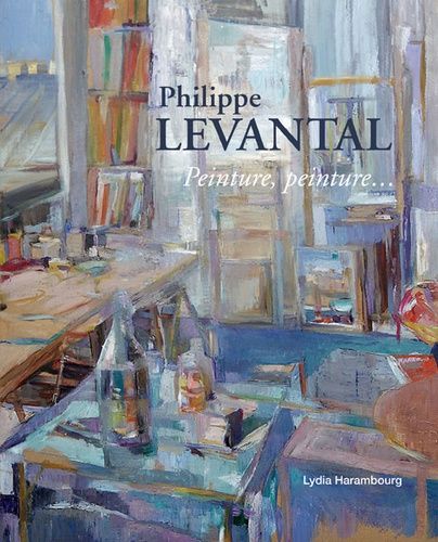 Emprunter Philippe Levantal : peinture, peinture... livre