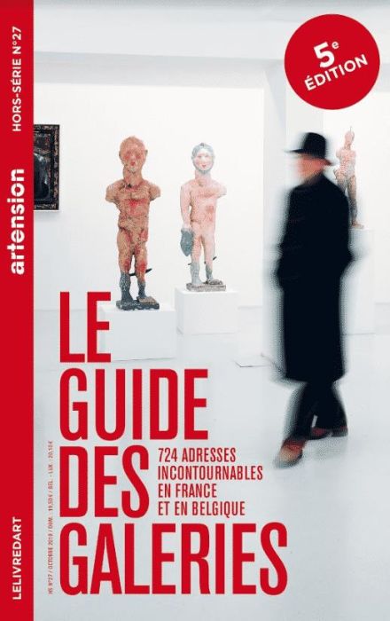 Emprunter Artension Hors-série N° 27, octobre 2019 : Le guide des galeries. 5e édition livre