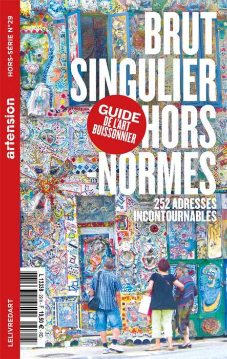 Emprunter Artension Hors-série N° 29, décembre 2020 : Brut, singulier, hors-normes. Le guide de l'art buissonn livre