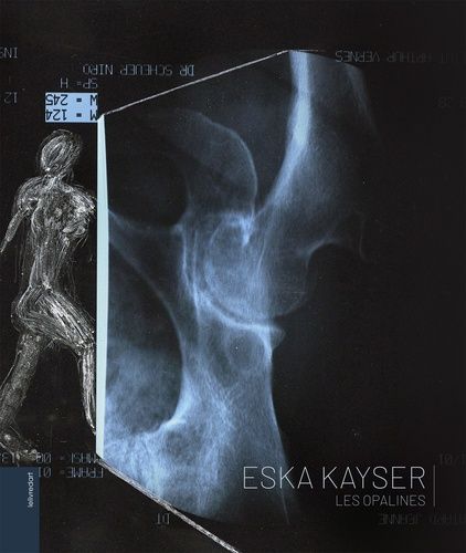 Emprunter Eska Kayser. Les opalines livre