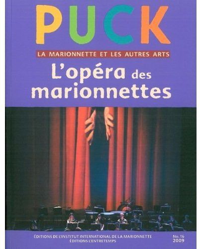 Emprunter Puck N° 16/2009 : L'opéra des marionnettes livre