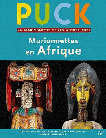 Emprunter Puck N° 18/2011 : Marionnettes en Afrique livre